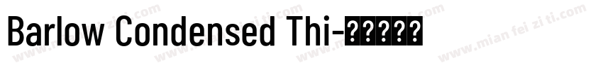 Barlow Condensed Thi字体转换